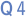 Q4